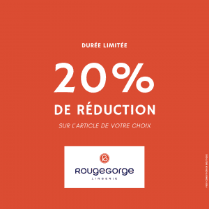 Rouge Gorge : -20% sur l&rsquo;article de votre choix