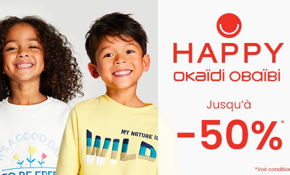 Soyez Happy avec Okaidi !