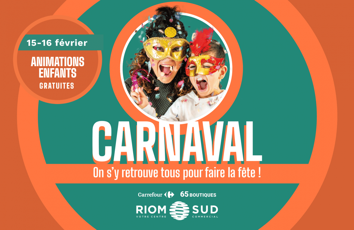 Fêtez carnaval avec Riom Sud !