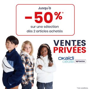 Les ventes privées chez Okaidi !