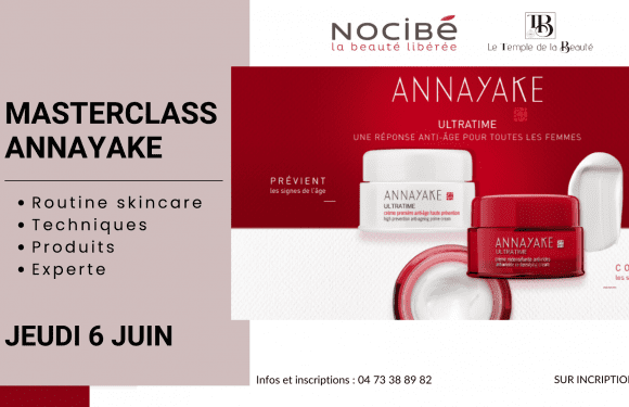 Masterclass Annayake – Nocibé