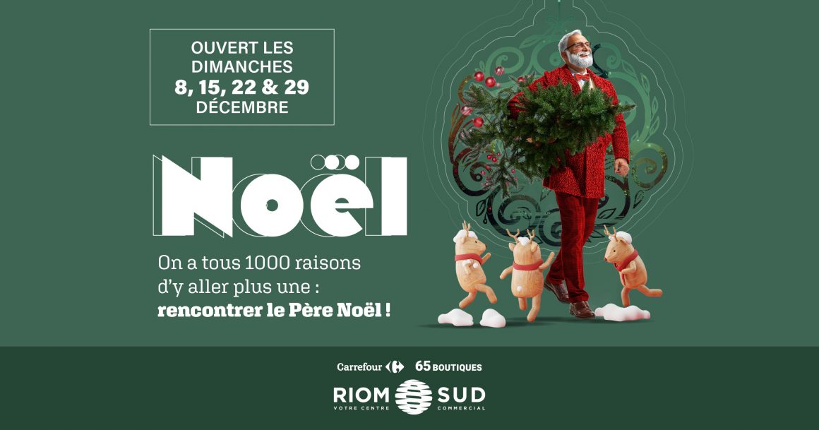 Fêtez Noël avec Riom Sud !