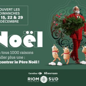 Fêtez Noël avec Riom Sud !