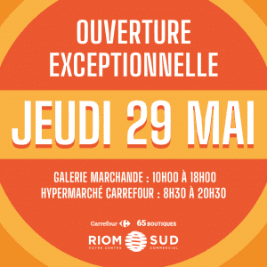 OUVERTURE EXCEPTIONNELLE