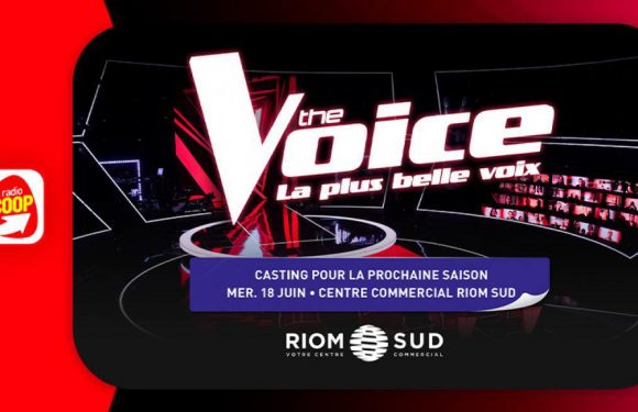 The Voice sera à Riom Sud !