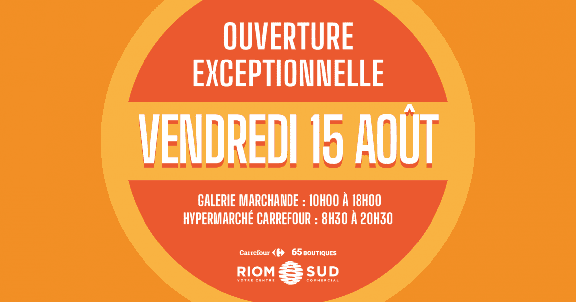 OUVERTURE EXCEPTIONNELLE