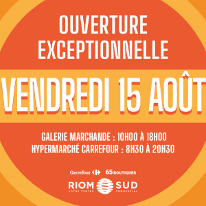 OUVERTURE EXCEPTIONNELLE