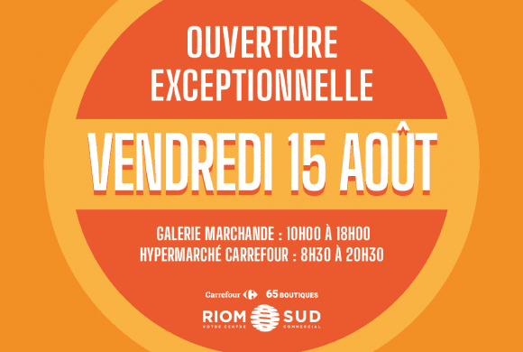 OUVERTURE EXCEPTIONNELLE