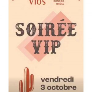 La soirée VIP de VIB’S ! La soirée VIP de VIB’S !