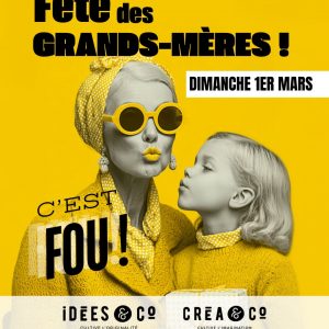 Et si on fêtait les grands-mères ? Et si on fêtait les grands-mères ?