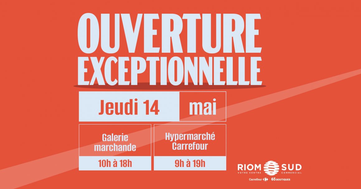 OUVERTURE – 14 MAI
