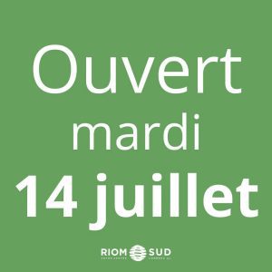 Ouverture -14 juillet Ouverture -14 juillet