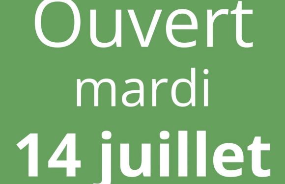 Ouverture  -14 juillet